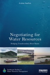 book Negotiating for Water Resources: Bridging Transboundary River Basins