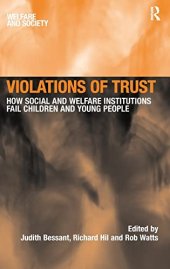 book Violations of Trust: How Social and Welfare Institutions Fail Children and Young People