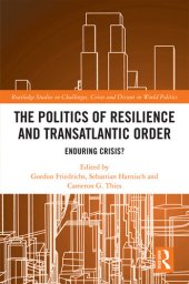 book The Politics of Resilience and Transatlantic Order: Enduring Crisis?