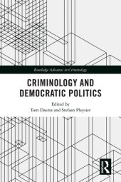 book Criminology and Democratic Politics