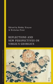 book Reflections and New Perspectives on Virgil's Georgics