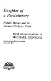 book Daughter of a Revolutionary: Natalie Herzen and the Bakunin-Nechayev Circle