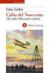 book L'alba del Novecento. Alle radici della nostra cultura