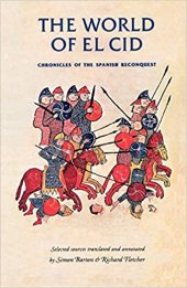 book The World of El Cid: Chronicles of the Spanish Reconquest