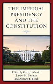 book The Imperial Presidency and the Constitution