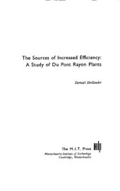 book The Sources of Increased Efficiency: A Study of Du Pont Rayon Plants