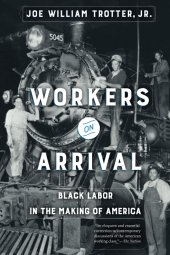 book Workers on Arrival: Black Labor in the Making of America