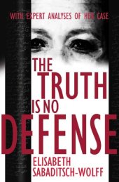 book The Truth is No Defense