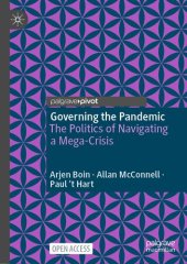 book Governing the Pandemic : The Politics of Navigating a Mega-Crisis