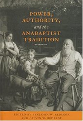 book Power, Authority, and the Anabaptist Tradition