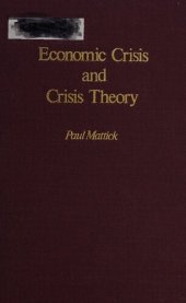 book Economic Crisis And Crisis Theory (Library Scan)