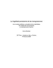 book La fragilidad persistente de las transgresiones: Los mundos públicos y privados de los vladivideos, los medios de comunicación, y la fantasma de Fujimori