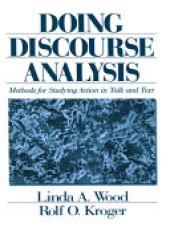 book Doing Discourse Analysis: Methods for Studying Action in Talk and Text