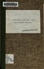 book Zambia’s Economic Revolution. Address by K. D. Kaunda at Mulungushi, 19th April, 1968