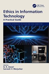 book Ethics in Information Technology: A Practical Guide (Cognitive Approaches in Cloud and Edge Computing.)