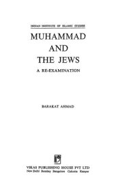 book Muhammad And The Jews: A Re-Examination