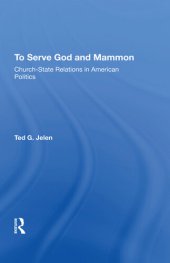 book To Serve God and Mammon: Church-State Relations in American Politics