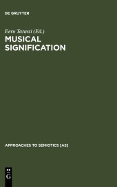 book Musical Signification (Approaches to Semiotics)