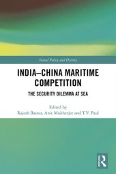 book India-China Maritime Competition: The Security Dilemma at Sea