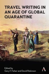 book Travel Writing in an Age of Global Quarantine