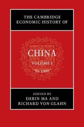 book The Cambridge Economic History of China: Volume 1, To 1800