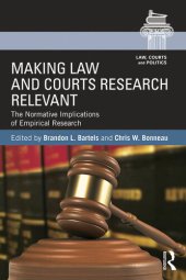 book Making Law and Courts Research Relevant: The Normative Implications of Empirical Research