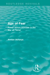 book Age of Fear: Power Versus Principle in the War on Terror