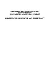 book Chinese Nationalism in the Late Qing Dynasty: Zhang Binglin as an Anti-Manchu Propagandist