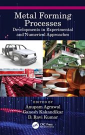 book Metal Forming Processes: Developments in Experimental and Numerical Approaches