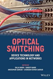 book Optical Switching: Device Technology and Applications in Networks