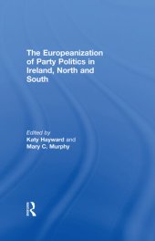 book The Europeanization of Party Politics in Ireland, North and South