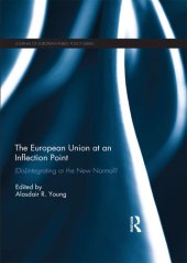 book The European Union at an Inflection Point: (Dis)Integrating or the New Normal