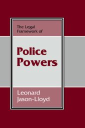 book The Legal Framework of Police Powers