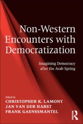 book Non-Western Encounters With Democratization: Imagining Democracy After the Arab Spring