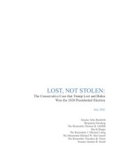 book LOST, NOT STOLEN: The Conservative Case that Trump Lost and Biden Won the 2020 Presidential Election