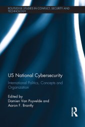 book US National Cybersecurity: International Politics, Concepts and Organization