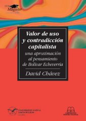 book Valor de uso y contradicción capitalista. Una aproximación al pensamiento de Bolívar Echeverría