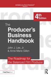 book The Producer's Business Handbook: The Roadmap for the Balanced Film Producer