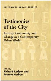 book Testimonies of the City: Identity, Community and Change in a Contemporary Urban World