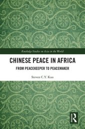 book Chinese Peace in Africa: From Peacekeeper to Peacemaker