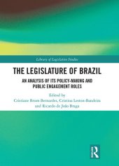 book The Legislature of Brazil: An Analysis of Its Policy-Making and Public Engagement Roles