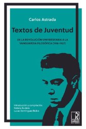 book Textos de juventud: de la revolución universitaria a la vanguardia filosófica 1916-1927