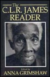 book The C. L. R. James Reader / The CLR James Reader