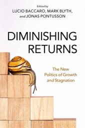 book Diminishing Returns: : The New Politics of Growth and Stagnation