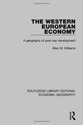 book The Western European Economy: A geography of post-war development