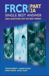 book Frcr Part 2a: Single Best Answer (Sba) Questions for the New Format