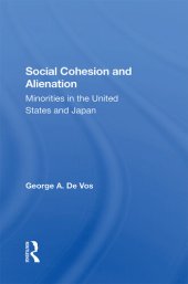 book Social Cohesion and Alienation: Minorities in the United States and Japan