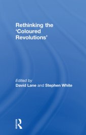 book Rethinking the 'Coloured Revolutions'