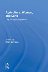 book Agriculture, Women, and Land: The African Experience