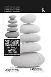 book Agency, Gender and Economic Development in the World Economy 1850–2000: Testing the Sen Hypothesis